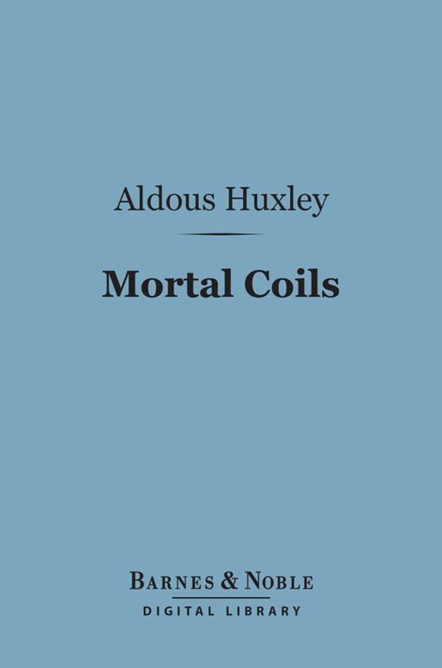  Mortal Coils (Barnes & Noble Digital Library)(Kobo/電子書)