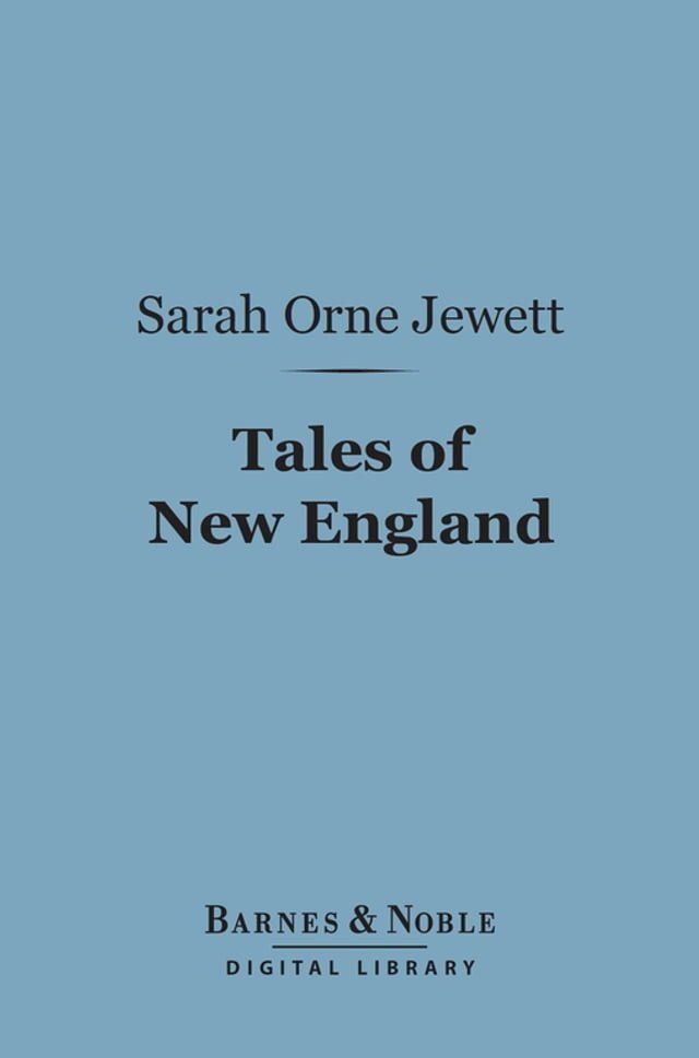  Tales of New England (Barnes & Noble Digital Library)(Kobo/電子書)