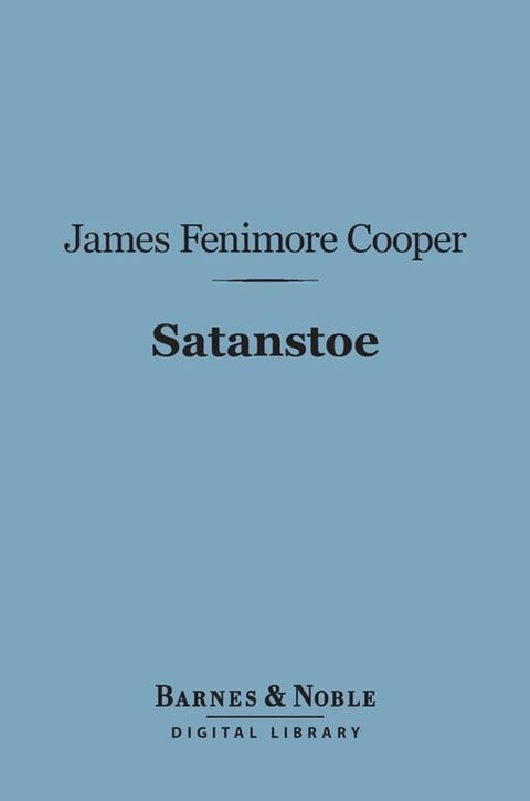 Satanstoe (Barnes & Noble Digital Library)(Kobo/電子書)