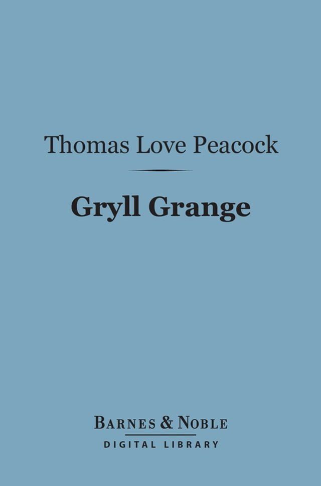  Gryll Grange (Barnes & Noble Digital Library)(Kobo/電子書)