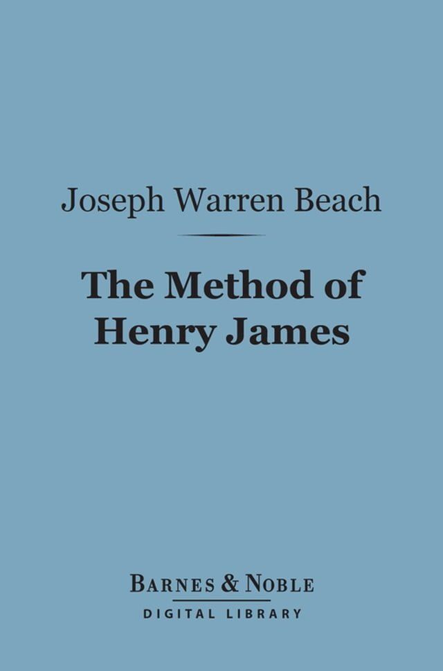  The Method of Henry James (Barnes & Noble Digital Library)(Kobo/電子書)