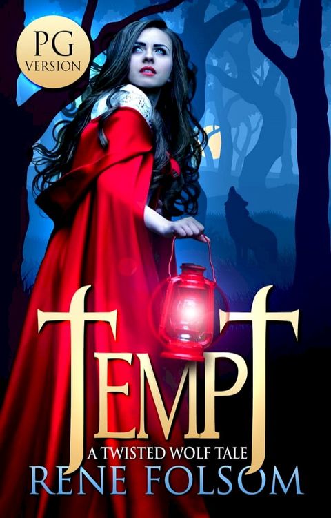 Tempt (PG Version): A Twisted Wolf Tale(Kobo/電子書)