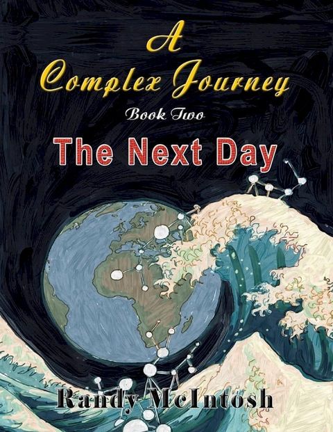 A Complex Journey - The Next Day(Kobo/電子書)