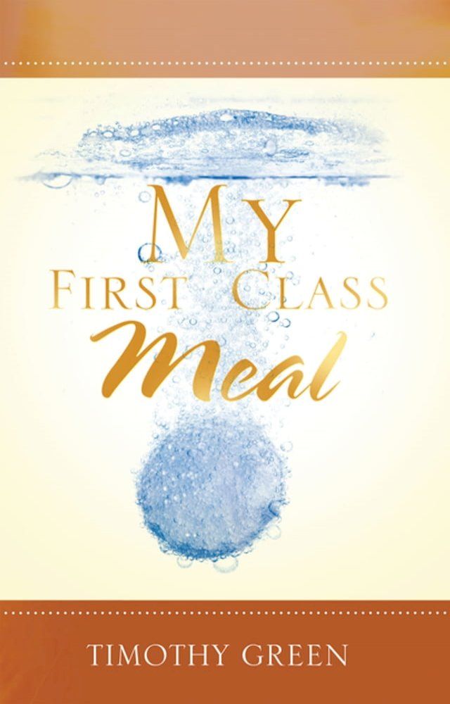  My First Class Meal(Kobo/電子書)