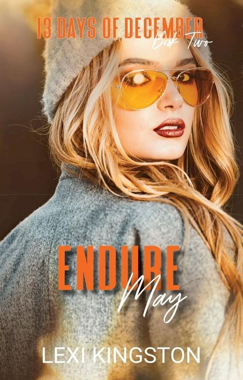 Endure May (13 Days of December Book Two)(Kobo/電子書)