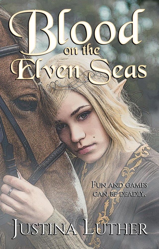  Blood on the Elven Seas(Kobo/電子書)