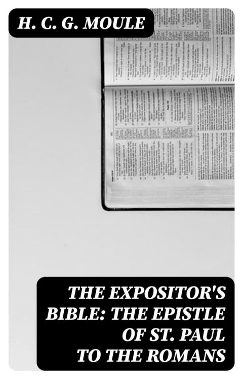 The Expositor's Bible: The Epistle of St Paul to the Romans(Kobo/電子書)