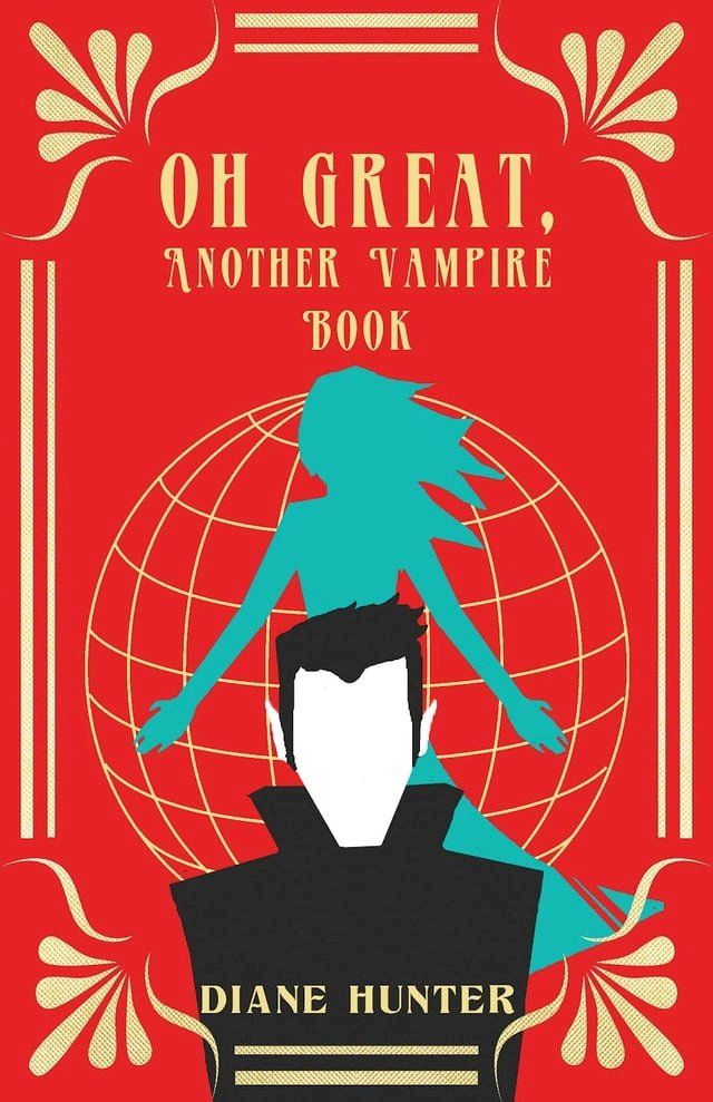  Oh Great, Another Vampire Book(Kobo/電子書)