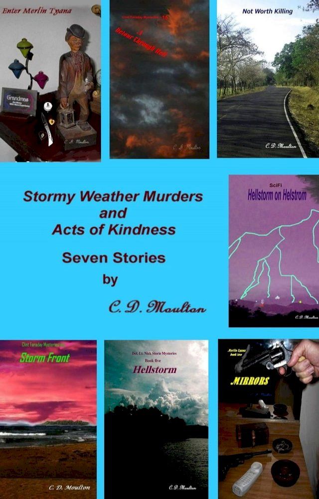  Stormy Weather Murders and Acts of Kindness(Kobo/電子書)