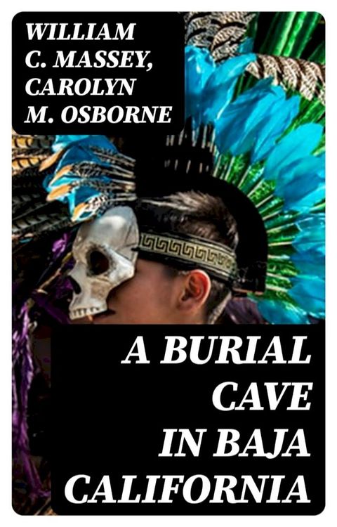 A Burial Cave in Baja California(Kobo/電子書)