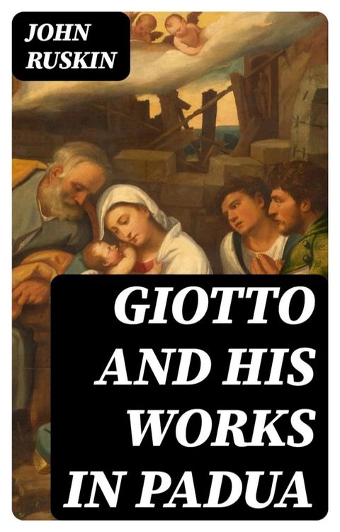 Giotto and his works in Padua(Kobo/電子書)