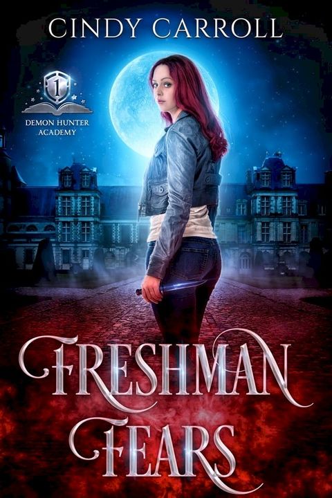 Freshman Fears(Kobo/電子書)