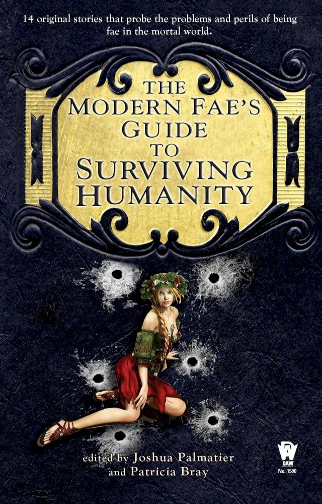  The Modern Fae's Guide to Surviving Humanity(Kobo/電子書)