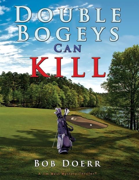 Double Bogeys Can Kill(Kobo/電子書)