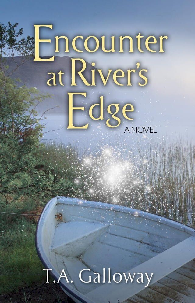  Encounter at River's Edge(Kobo/電子書)