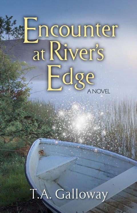 Encounter at River's Edge(Kobo/電子書)