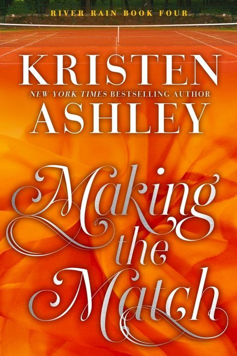 Making the Match: A River Rain Novel(Kobo/電子書)