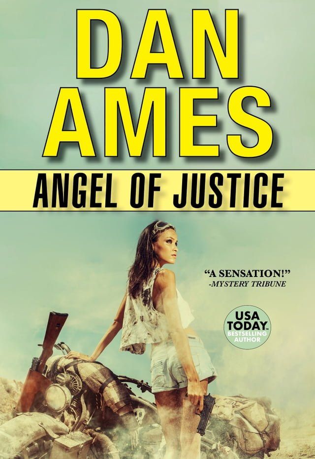  Angel of Justice (Angel: An Action-Packed Pulp Fiction Thriller Series Book 3)(Kobo/電子書)