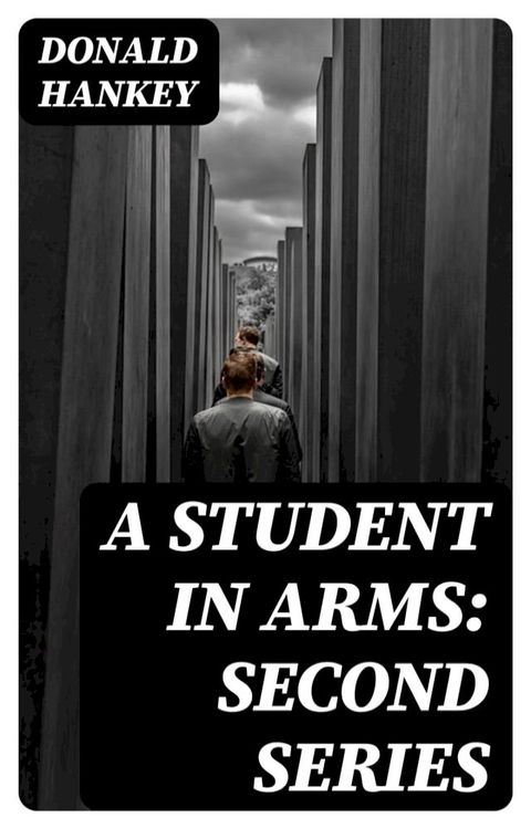 A Student in Arms: Second Series(Kobo/電子書)