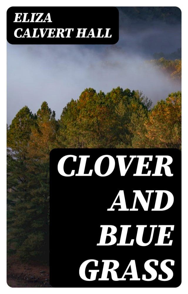  Clover and Blue Grass(Kobo/電子書)