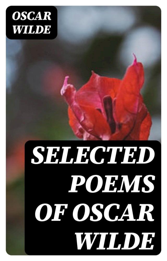  Selected Poems of Oscar Wilde(Kobo/電子書)