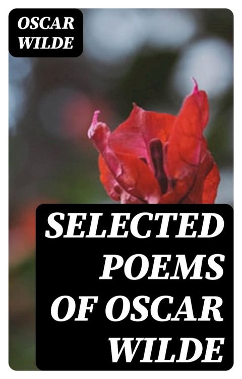 Selected Poems of Oscar Wilde(Kobo/電子書)