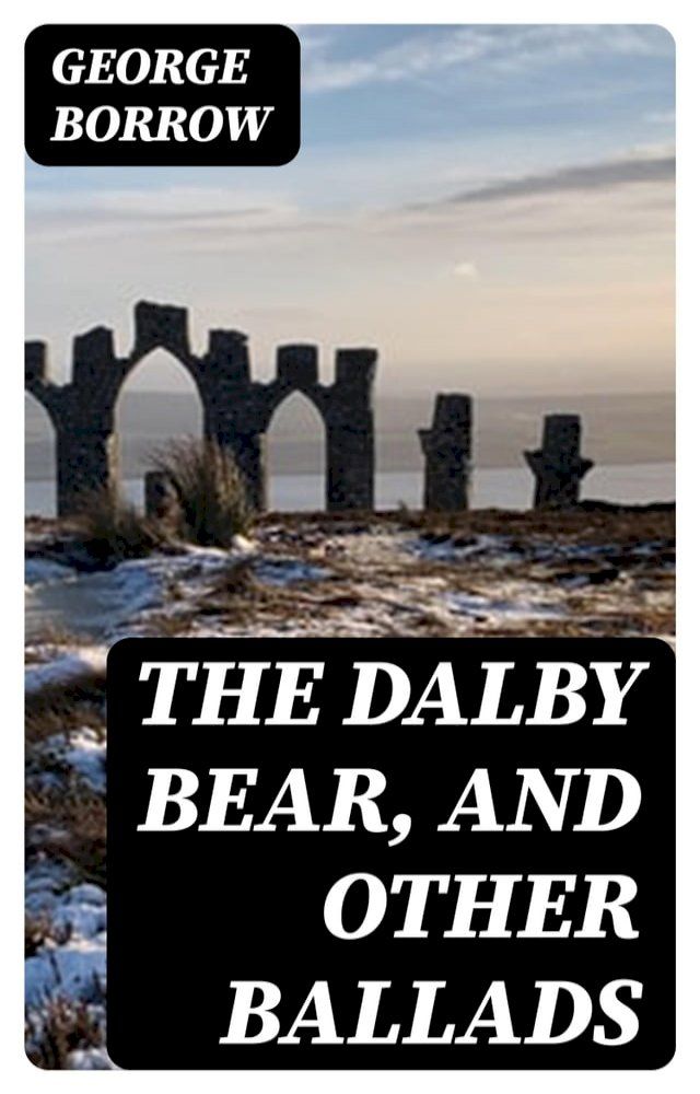  The Dalby Bear, and Other Ballads(Kobo/電子書)