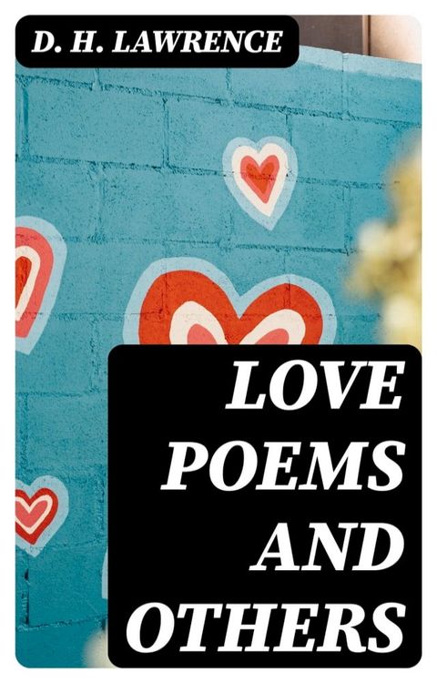 Love Poems and Others(Kobo/電子書)