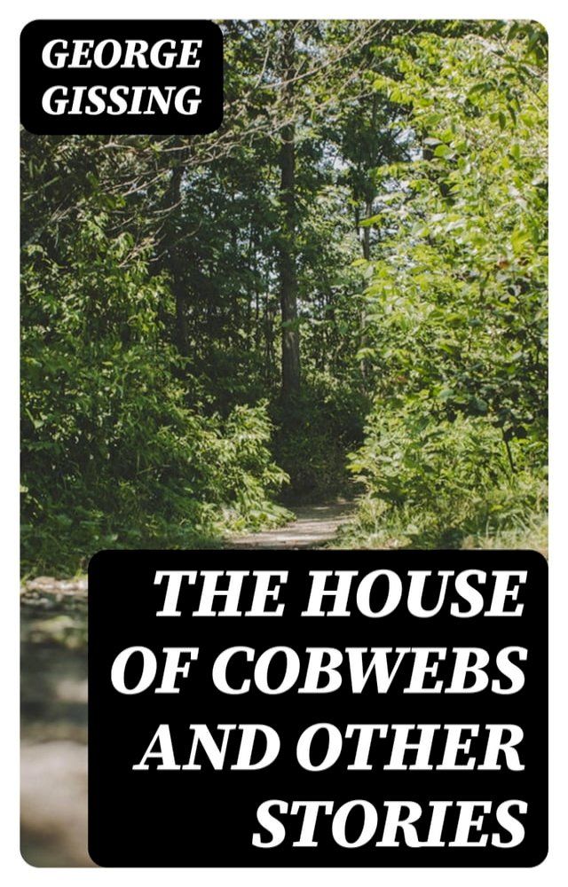  The House of Cobwebs and Other Stories(Kobo/電子書)