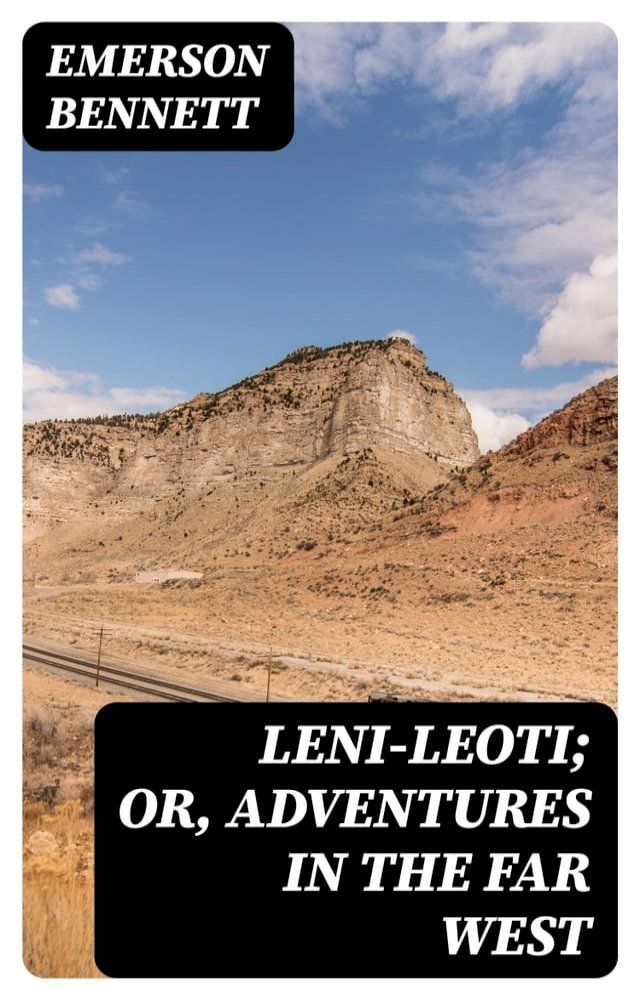  Leni-Leoti; or, Adventures in the Far West(Kobo/電子書)