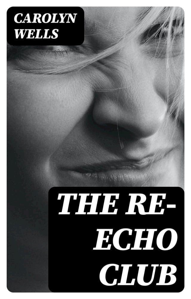  The Re-echo Club(Kobo/電子書)