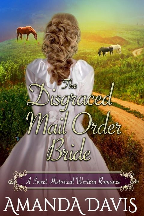 The Disgraced Mail Order Bride(Kobo/電子書)