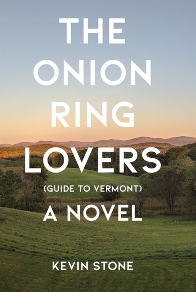  The Onion Ring Lovers (Guide to Vermont)(Kobo/電子書)