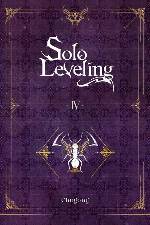 Solo Leveling, Vol. 4 (novel)(Kobo/電子書)