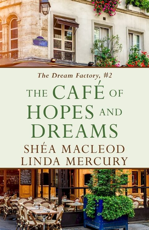 The Cafe of Hopes and Dreams(Kobo/電子書)