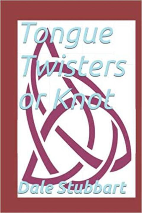 Tongue Twisters or Knot(Kobo/電子書)