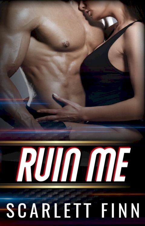 Ruin Me(Kobo/電子書)