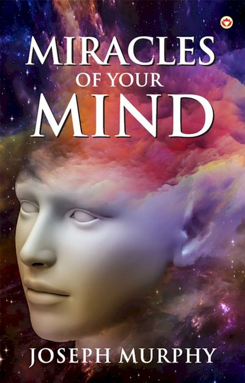 The Miracles of Your Mind(Kobo/電子書)