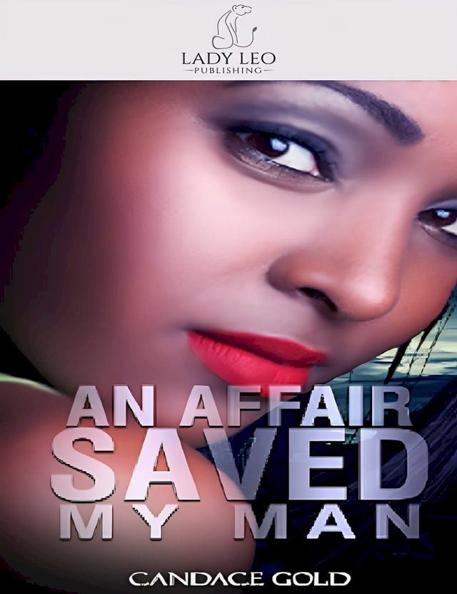  An Affair Saved My Man (Cub Bites)(Kobo/電子書)