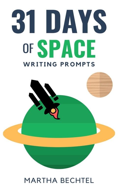 31 Days of Space (Writing Prompts)(Kobo/電子書)