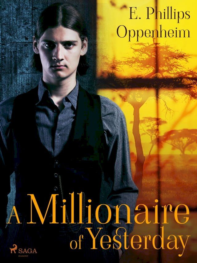  A Millionaire of Yesterday(Kobo/電子書)