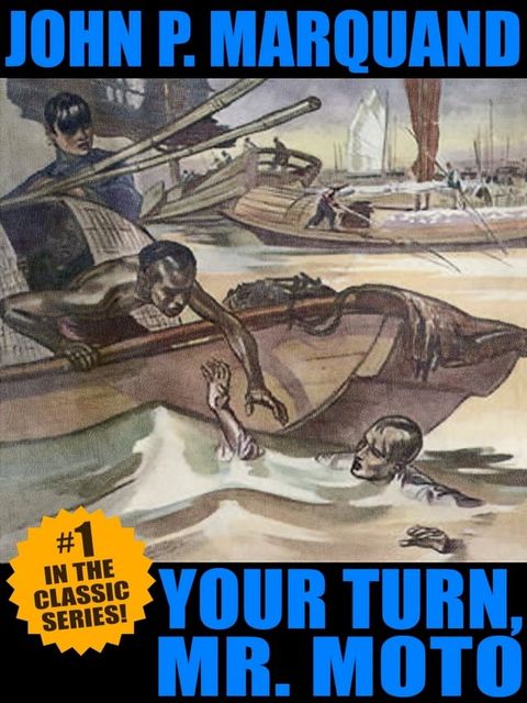 Your Turn, Mr. Moto(Kobo/電子書)