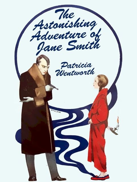 The Astonishing Adventure of Jane Smith(Kobo/電子書)