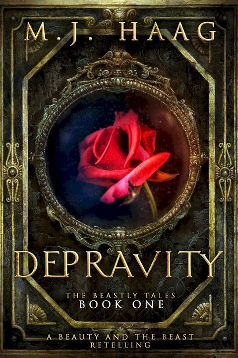 Depravity: A Beauty and the Beast Retelling(Kobo/電子書)