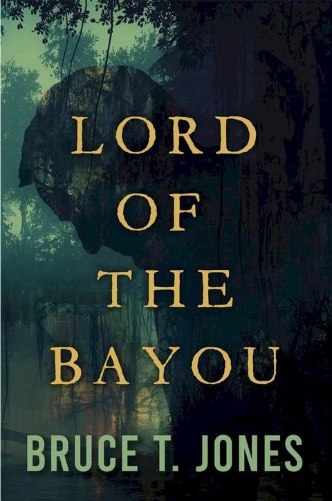 Lord of the Bayou(Kobo/電子書)