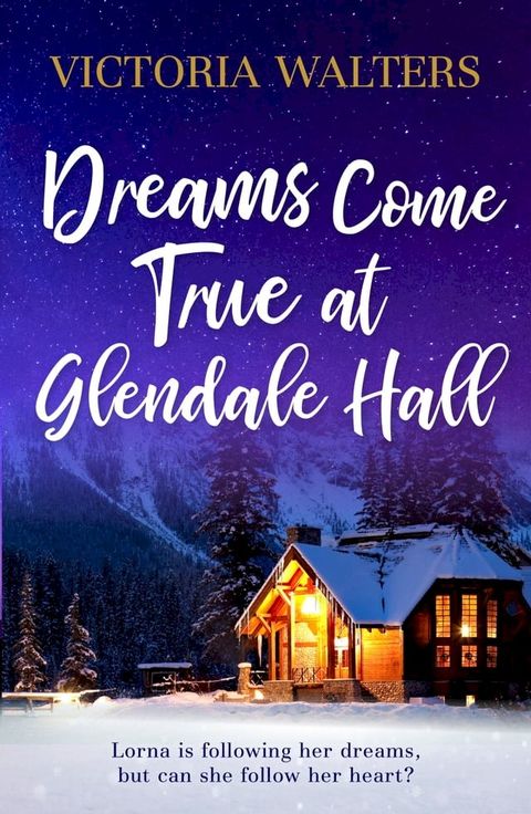 Dreams Come True at Glendale Hall(Kobo/電子書)