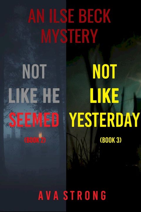 Ilse Beck FBI Suspense Thriller Bundle: Not Like He Seemed (#2) and Not Like Yesterday (#3)(Kobo/電子書)