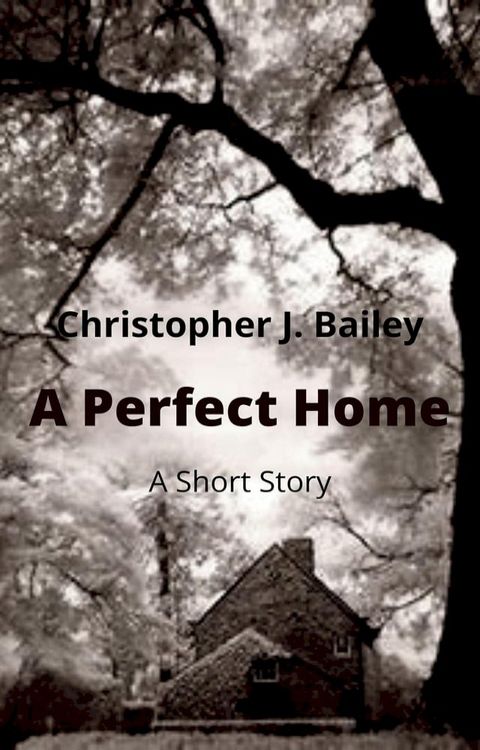 A Perfect Home(Kobo/電子書)