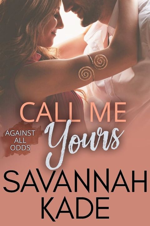 Call Me Yours(Kobo/電子書)