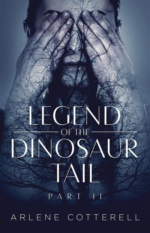 Legend of the Dinosaur Tail(Kobo/電子書)